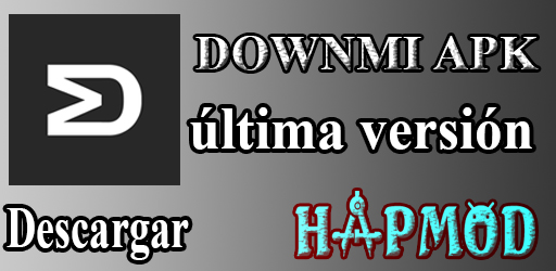 Downmi Mod APK 1.0