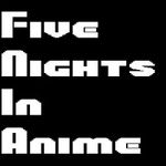 Five Nights in Anime 1