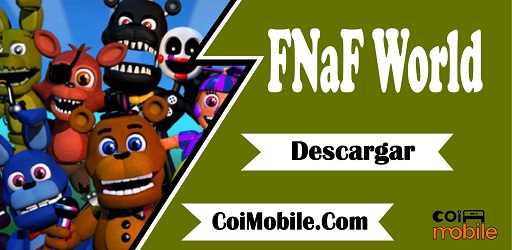 FNAF WORLD Para celular