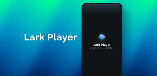 Lark Player APK 5.54.5