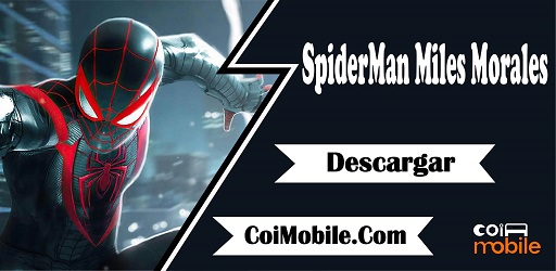 SpiderMan Miles Morales APK  Descargar gratis para Android