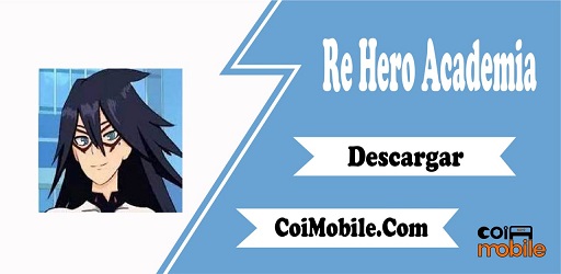 Re Hero Academia APK 0.23