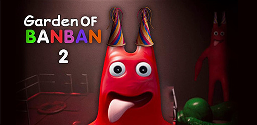 Garden of BanBan 3 APK (Mobile) Download grátis para Android